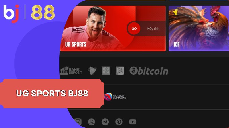 UG Sports BJ88 - Sảnh cược thể thao số 1 được đông đảo người chơi 1 UG Sports hợp tác cùng BJ88 uy tín hàng đầu